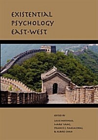 Existential Psychology East-West (Paperback)