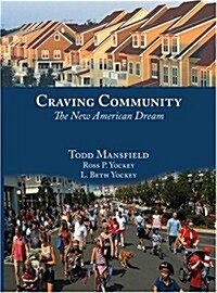 Craving Community: The New American Dream (Hardcover, New)