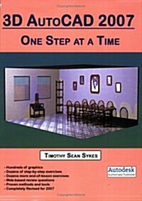 3D AutoCAD 2007: One Step at a Time (Paperback)