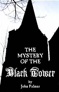 Mystery of the Black Tower (Paperback, Valancourt Book)