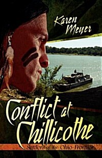 Conflict at Chillicothe (Paperback)