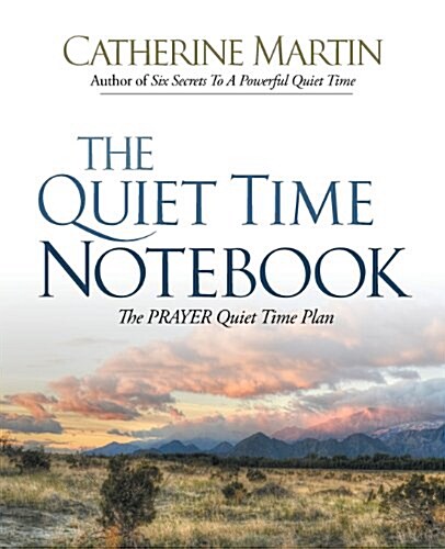 The Quiet Time Notebook (Paperback, 2, Revised)