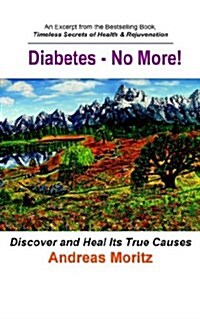 Diabetes - No More! (Paperback)