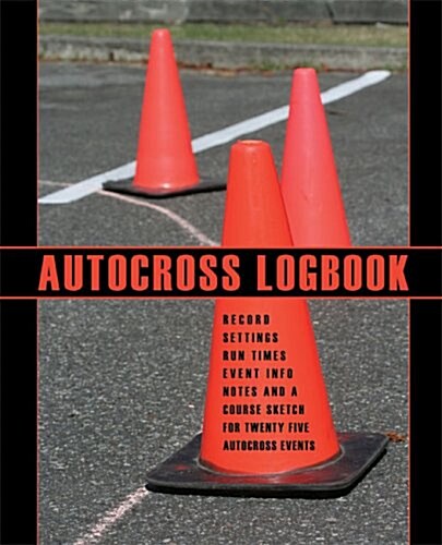 Autocross Logbook (Paperback)