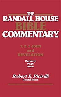 The Rh Bible Commentary for 1, 2, 3, John and Revelation (Hardcover)