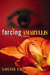 Forcing Amaryllis (Hardcover)