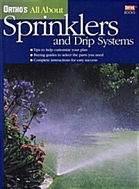 Orthos All About Sprinklers and Drip Systems (Paperback, 1st)