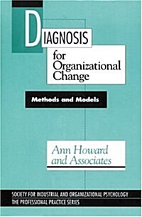 Diagnosis for Organizational Change (Hardcover)