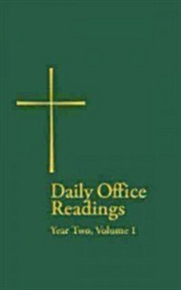 Daily Office Readings Yr.2, Vol.1: Vol.1 (Paperback)