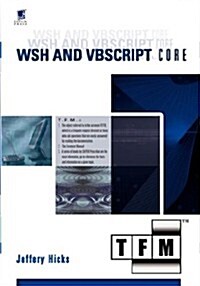 Wsh and VBScript Core: Tfm (Paperback)