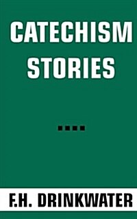 Catechism Stories (Paperback)