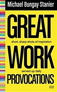 Great Work Provocations (Paperback)