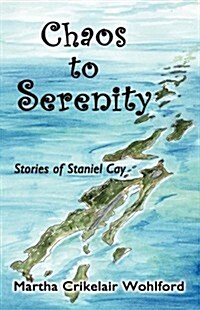 Chaos to Serenity (Paperback)