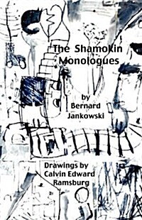 The Shamokin Monologues (Paperback)