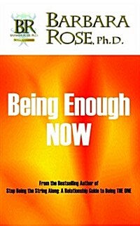 Being Enough Now (Paperback)