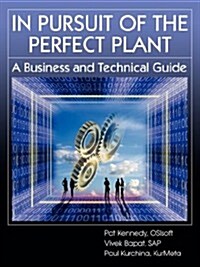 In Pursuit of the Perfect Plant (Paperback)