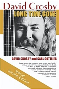 Long Time Gone: The Autobiography of David Crosby (Paperback)