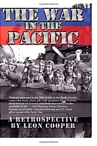 The War in Pacific: A Retrospective (Paperback)