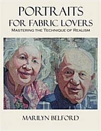 Portraits for Fabric Lovers (Paperback)