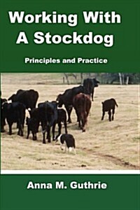 Working with a Stockdog (Paperback)