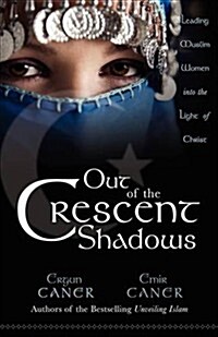 Out of the Cresent Shadows (Paperback)
