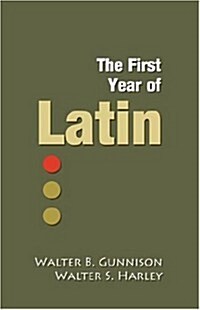 The First Year of Latin (Paperback)