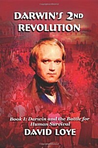 Darwins Second Revolution (Paperback)