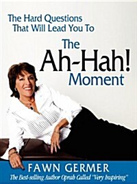 The Ah-Ha! Moment (Paperback)