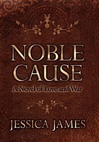 Noble Cause (Hardcover, 150)