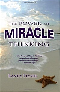 The Power of Miracle Thinking (Paperback)