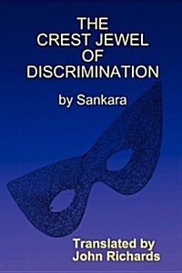 The Crest Jewel of Discrimination (Viveka-Chudamani) (Paperback)