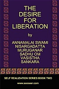 The Desire for Liberation (Paperback)