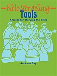 Bible Storytelling Tools (Paperback)