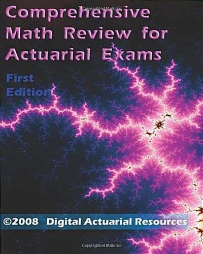 Comprehensive Math Review for Actuarial Exams (Paperback)