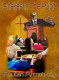 Snakes in the Pulpit (Paperback)