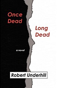 Once Dead, Long Dead (Paperback)