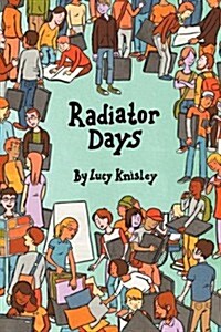 Radiator Days (Paperback)