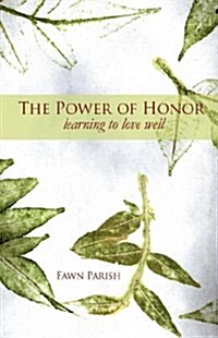 The Power of Honor (Paperback)