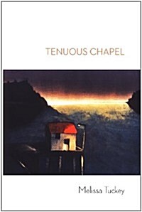 Tenuous Chapel (Paperback)