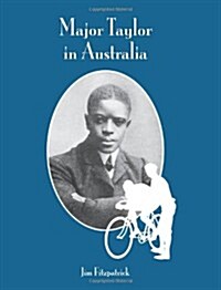 Major Taylor in Australia (Paperback)