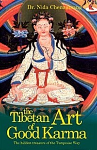 The Tibetan Art of Good Karma (Paperback, 2, Minor Update)