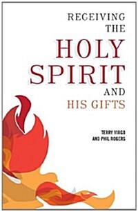 Receiving the Holy Spirit and His Gifts (Paperback)