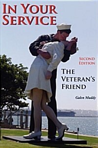 In Your Service: The Veterans Friend Second Edition (Paperback)