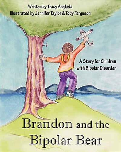 Brandon and the Bipolar Bear: A Story for Children with Bipolar Disorder (Revised Edition) (Paperback)