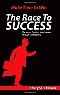 The Race to Success (Paperback)