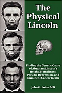 The Physical Lincoln (Hardcover)
