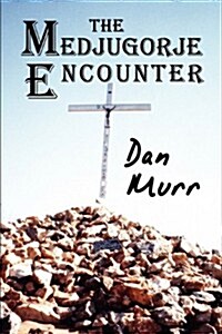 The Medjugorje Encounter (Paperback)