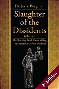 Slaughter of the Dissidents (Paperback)