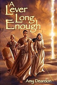 A Lever Long Enough (Paperback)