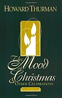The Mood of Christmas & Other Celebrations (Paperback)